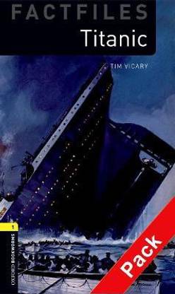 Oxford Bookworms Library Factfiles: Level 1:: Titanic audio CD pack