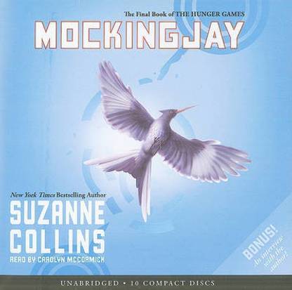 Mockingjay (the Final Book of the Hunger Games) - Audio Library Edition