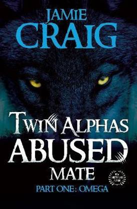 Twin Alphas Abused Mate