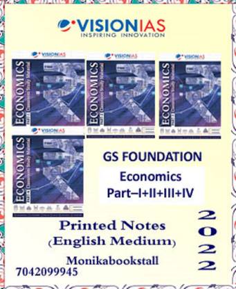Vision IAS-GS Foundation Economics Part-I+II+III+IV-Printed Notes 2022-English Medium