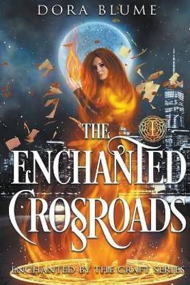 The Enchanted Crossroads