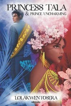 Princess Tala and Prince Uncharming