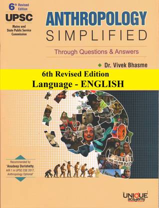 Anthropology Simplified Through Questions & Answers - 6th Edition UPSC