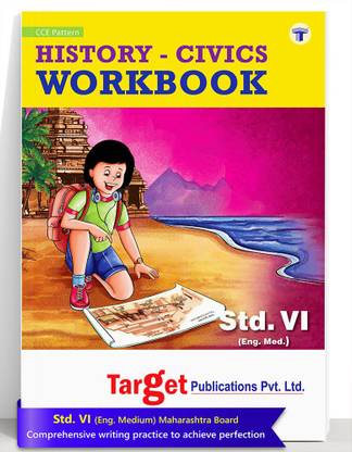 Std 6 Perfect History And Civics Workbook | English Medium | Maharashtra State Board Book | Includes Topicwise Summary, Oral Tests, Ample Practice Questions, Unit And Semester Papers | Based On Std 6th New Syllabus