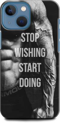 KEYCENT Back Cover for APPLE iPhone 13 GYM, FITNESS, WORKOUT, STOP WISHING START DOING, SPORTS