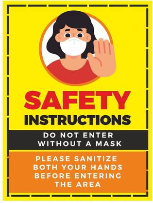 CVANU SAFETY INSTRUCTIONS Do Not Enter Without A Mask Please Sanitize Both Your Hands Before Entering The Area Emergency Sign