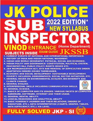 JK Police SUB INSPECTOR (JKP-SI) 2022 Edition (As Per NEW SYLLABUS) JKSSB - Vinod Publications