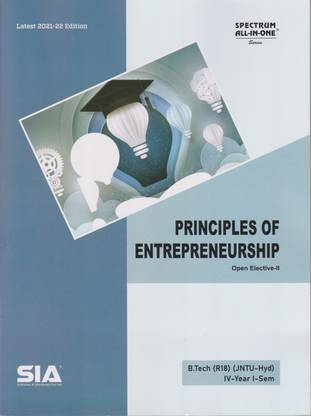 Principles Of Entrepreneurship, B.Tech IV-Year I-Sem(R18) Open Elective-II JNTU-Hyderabad Latest 2021-22 Edition