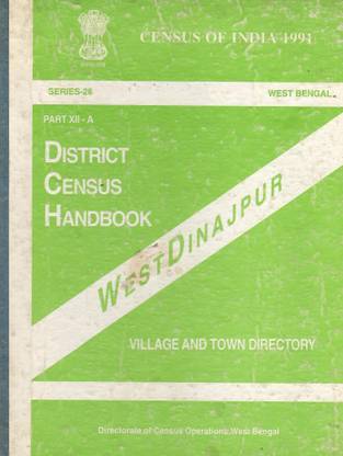 West Dinajpur - District Census Handbook 1991 - Village And Town Directory - Part XII-A