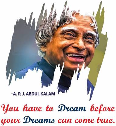 KREEPO 100 cm Aerospace Scientist Dr. A.P.J.ABDUL KALAM Motivational Quote "You Have to Dream…..Dreams Can Come True" Vinyl Wall Sticker_K01 Self Adhesive Sticker