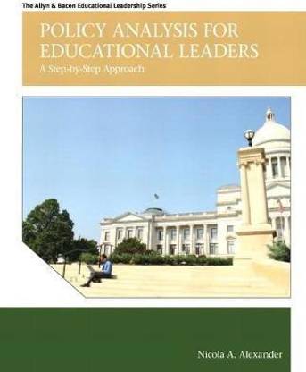 Policy Analysis for Educational Leaders