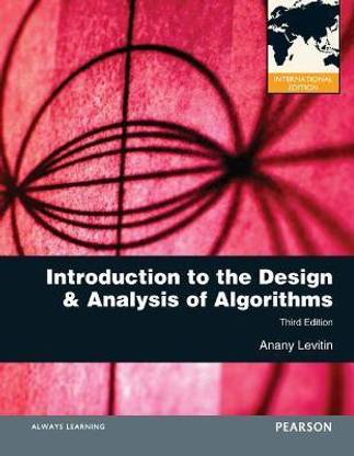Introduction to the Design and Analysis of Algorithms