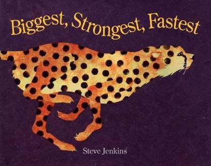 Biggest, Strongest, Fastest