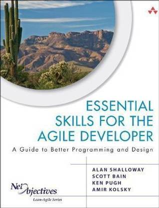 Essential Skills for the Agile Developer 1 Edition