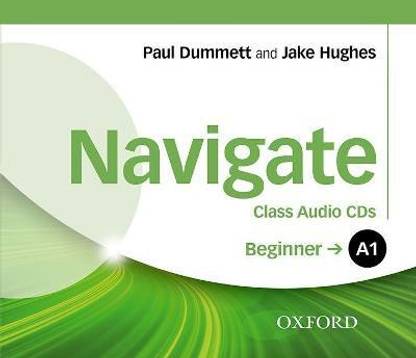 Navigate: A1 Beginner: Class Audio CDs