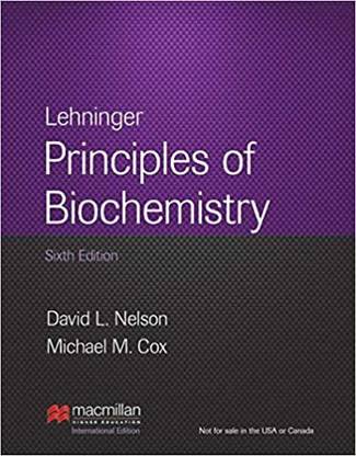 Lehninger Principles Of Biochemistry: 6th Edition