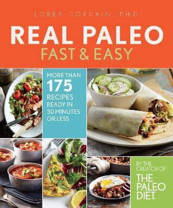 Real Paleo Fast & Easy