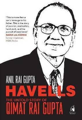 Havells - The Untold Story of Qimat Rai Gupta
