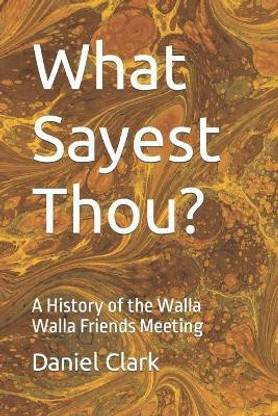 What Sayest Thou?