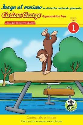 Curious George Jorge el Curioso Gymnastics Fun Sp/English (L 1 Reader)