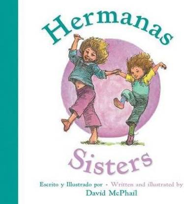 Sisters / Hermanas