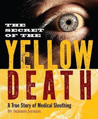 The Secret of the Yellow Death
