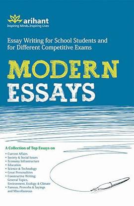 Modern Essays Easy Writing For School And For Different Competitive Exam