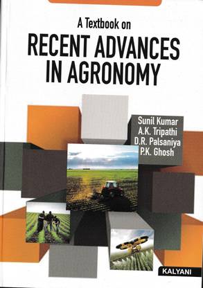 A TEXTBOOK ON RECENT ADVANCES IN AGRONOMY