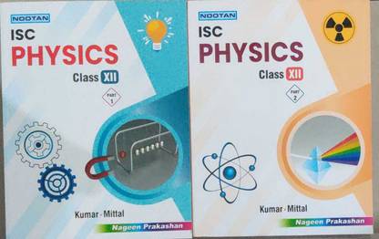 नूतन Isc फिज़िक्स क्लास XII पार्ट-आई एंड पार्ट-II