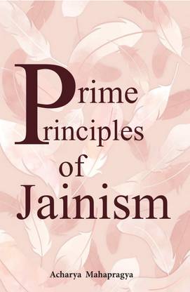 Prime Principles of Jainism