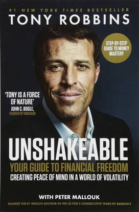 Unshakeable (Your Guide To Financial Freedom Creating Peace Of Mind In A World Of Volatility)