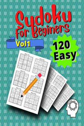 120 Easy Sudoku for Beginners Vol 1