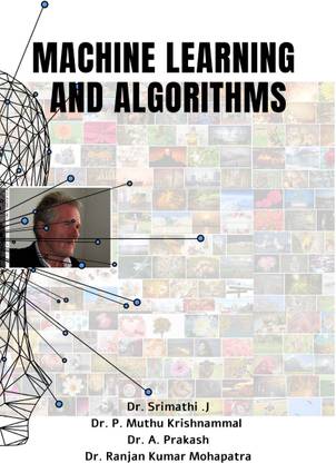 MACHINE LEARNING AND ALGORITHMS
