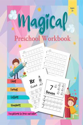 Magical Preschool Workbook  - Preschool Tracing and Pen Control Lines and Shapes Pen Control Letters and Numbers Tracing Toddler Learning Activities Coloring for Kids Ages 3 +