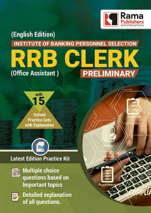 IBPS RRB Clerk (Office Assistant ) Preliminary | 15 Practice Sets and Solved Papers Book for Exam with Latest Pattern and Detailed Explanation by Rama Publishers