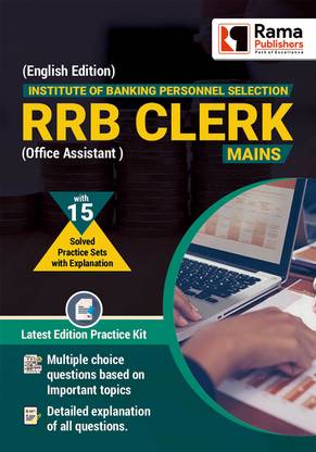 IBPS RRB Clerk (Office Assistant ) Mains | 15 Practice Sets And Solved Papers Book For Exam With Latest Pattern And Detailed Explanation By Rama Publishers