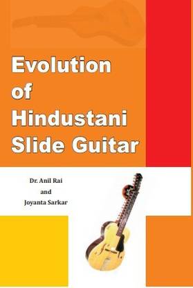 Evolution of Hindustani Slide Guitar