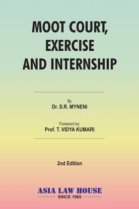 Moot Court, Exercise and Internship