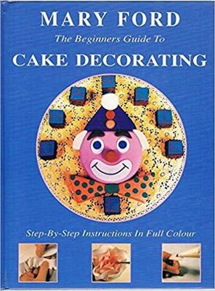 The Beginners Guide to Cake Decorating