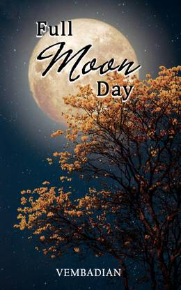FULL MOON DAY