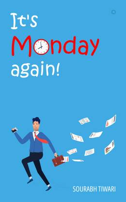 It's Monday again!