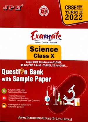 JPH Class 10 Examate Science Term 2 Question Bank With Sample Paper With MCQs Objective Questions As Per CBSE Circular Acad 51 & 53 Based On CBSE Syllabus