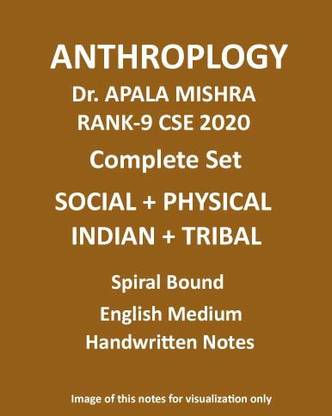 Complete Set Of Anthropology 4 Booklets By Dr. Apala Mishra (Rank 9) In Spiral Format For CSE Mains