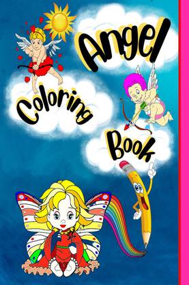 Angel Coloring Book  - For Girls Ages 4-8