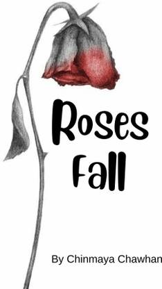 Roses Fall