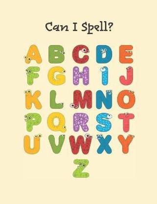 Can I Spell? Yes, I Can!