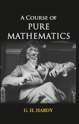 A Course of Pure Mathematics