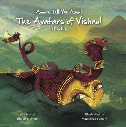 Amma Tell Me about the Avatars of Vishnu!