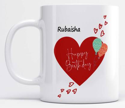 LOROFY Name Rubaisha Printed Happy Birthday Heart Design Ceramic Coffee Mug