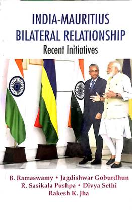 INDIA-MAURITIUS BILATERAL RELATIONSHIP : Recent Initiatives